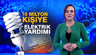 10 milyon kişiye elektrik yardımı!