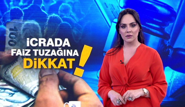 İcrada faiz tuzağına dikkat!