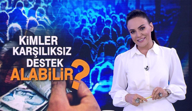 Kimler devletten destek alabilir?