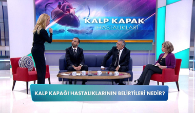 Kalp kapağı hastalıklarının belirtileri nelerdir?