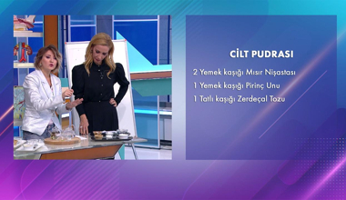 Seda Şakacı'dan doğal cilt pudrası tarifi!
