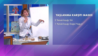Seda Şakacı'dan yaşlanma karşıtı doğal maske tarifi