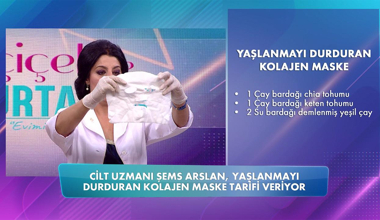 Şems Arslan'dan yaşlanmayı durduran kolajen maske tarifi!