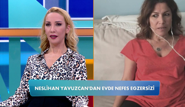 Neslihan Yavuzcan'dan evde nefes egzersizi!