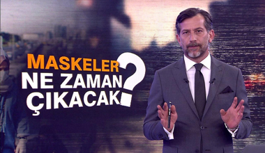 Maskeler ne zaman çıkacak?