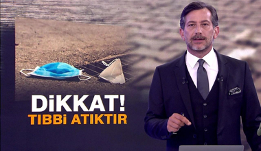 Atık maskeler tehlike saçıyor!