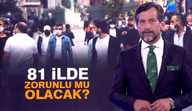 Maske kullanmak 81 ilde zorunlu mu olacak?