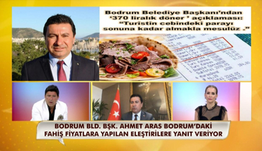 Belediye Başkanı’ndan ‘Bodrum’da fiyatlar el yakıyor!’ haberlerine tepki!