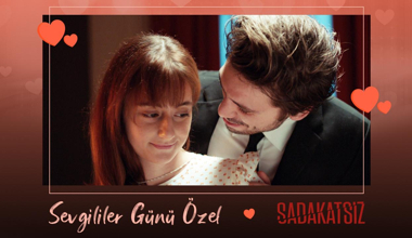 Sevgililer Günü Özel - Nil'in saplantılı aşkı Selçuk!