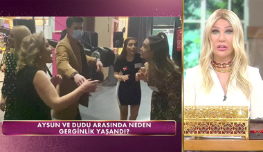 Yayın sonrası Dudu ve Aysun birbirine girdi!