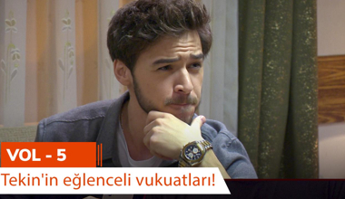 Tekin'in eğlenceli vukuatları - VOL 5