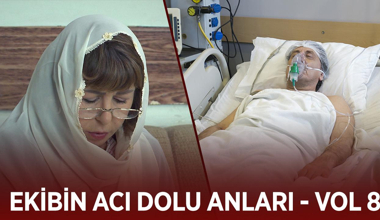 Ekibin acı dolu anları - VOL 8