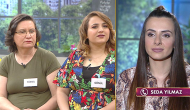 Seda ve Gönül arasında sert yüzleşme!