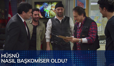 Hüsnü nasıl Başkomiser oldu?