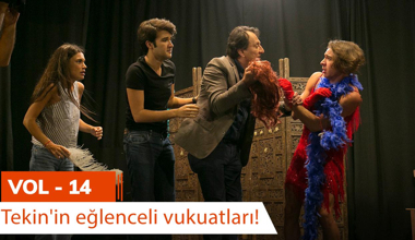 Tekin'in eğlenceli vukuatları - VOL 14