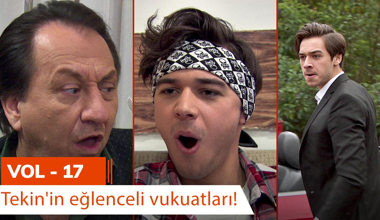 Tekin'in eğlenceli vukuatları - VOL 17
