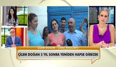 Çilem Doğan onanan hapis kararıyla ilgili ilk kez konuştu!