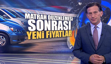 Matrah düzenlemesi sonrası yeni otomobil fiyatları belli oldu!