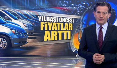 Yılbaşı öncesi araç fiyatları arttı!