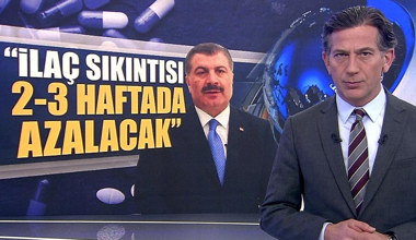 "İlaç sıkıntısı 2-3 haftada azalacak"