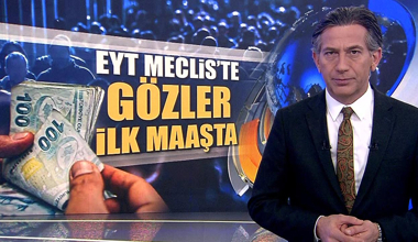 EYT Meclis'te gözler ilk maaşta!