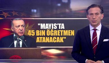 Mayıs'ta 45 bin öğretmen atanacak!