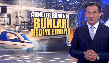 Anneler Günü'nde bunları hediye etmeyin!