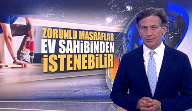 Zorunlu masraflar ev sahibinden istenebilir!