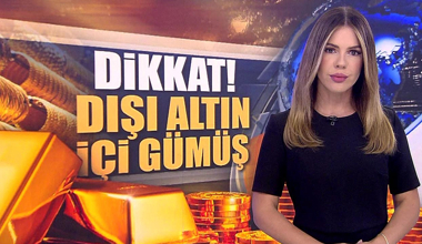 Dikkat! Dışı altın içi gümüş!