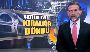 "Satılık" evler satılamayınca kiralanmaya başlandı!