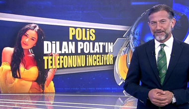 Dilan Polat'ın telefonuna el konuldu!