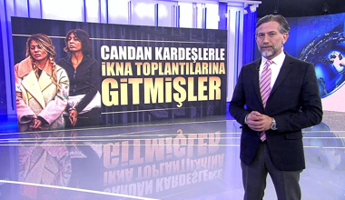 Candan kardeşlerle ikna toplantılarına gitmişler!