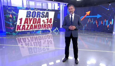 Borsa 1 ayda yüzde 14 kazandırdı!