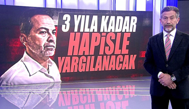 Nasuh Mahruki 3 yıla kadar hapisle yargılanacak!