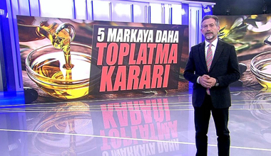 5 zeytinyağı markasına daha toplatma kararı!