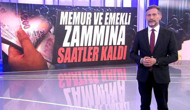 Memur ve emekli zammına saatler kaldı!