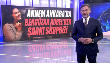 Annem Ankara'da Bergüzar Korel'den şarkı sürprizi!