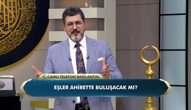 Eşler ahirette buluşacaklar mı?