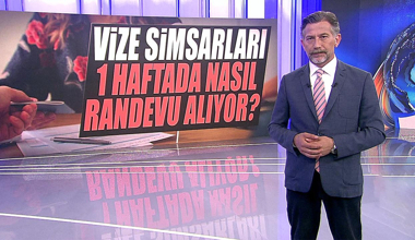Vize simsarları 1 haftada nasıl randevu alıyor?
