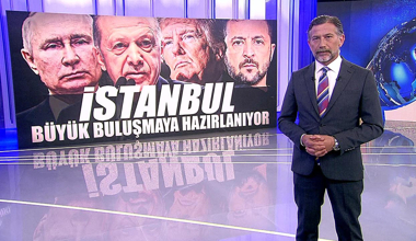 İstanbul büyük buluşmaya hazırlanıyor!