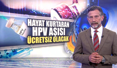 Hayat kurtaran HPV aşısı ücretsiz olacak!