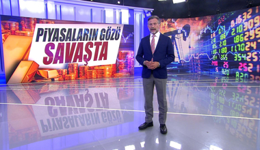 Piyasaların gözü savaşta
