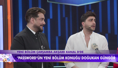 "Password"ün yeni bölüm konuğu Doğukan Güngör!