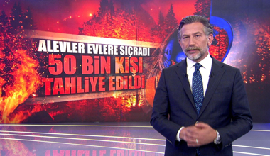 Alevler evlere sıçradı, 50 bin kişi tahliye edildi!