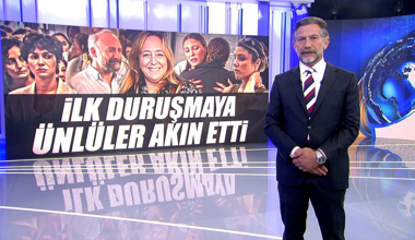 İlk duruşmaya ünlüler akın etti!