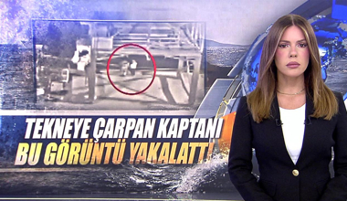 Tekneye çarpan kaptanı bu görüntü yakalattı!