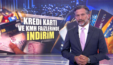 Kredi kartı ve KMH faizlerinde indirim!