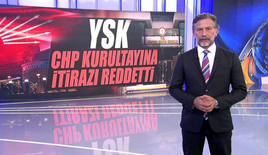 YSK, CHP kurultayına itirazı reddetti!