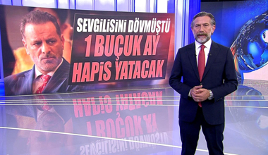Sevgilisini dövmüştü, 1 buçuk ay hapis yatacak