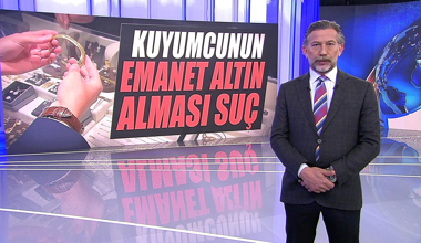 Kuyumcunun emanet altın alması suç